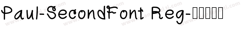 Paul-SecondFont Reg字体转换